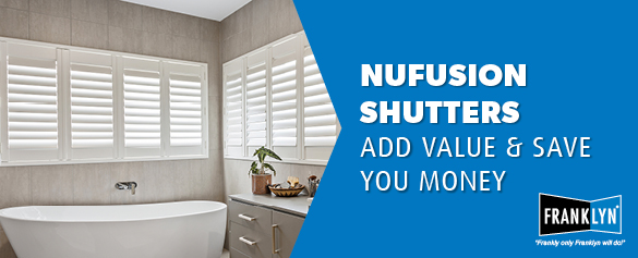 SHUTTERS: ADD VALUE TO YOUR HOME AND SAVE YOU MONEY!